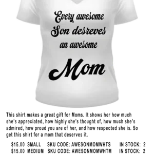2d EVERY AWESOME SON AND MOM WHITE V NECK