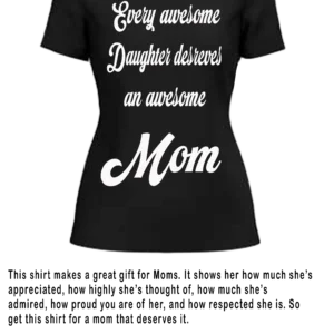 3c EVERY AWESOME DAUGHER AND MOM BLACK V NECK