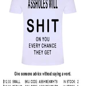 ASSHOLES MEN WHITE T