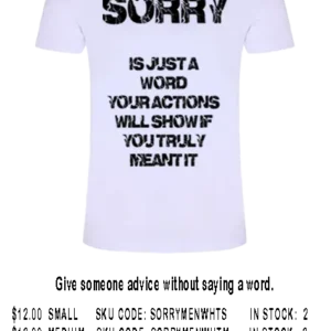 SORRY MEN WHITE T